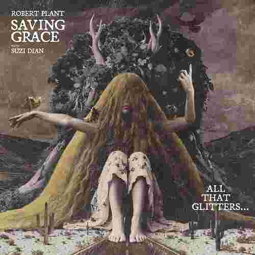 Robert Plant - 2026 - Saving Grace_All That Glitters EP